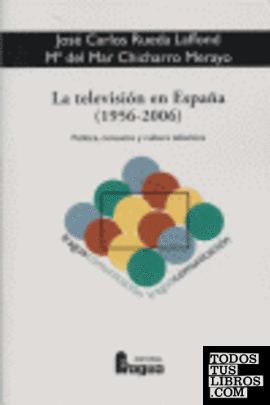 La televisión en España, 1956-2006