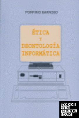 Ética y deontología informática
