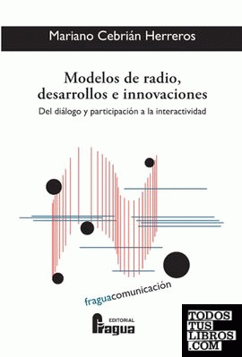 Modelos de radio, desarrollos e innovaciones