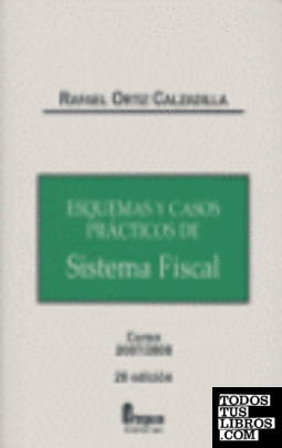 Esquemas y casos prácticos de sistema fiscal