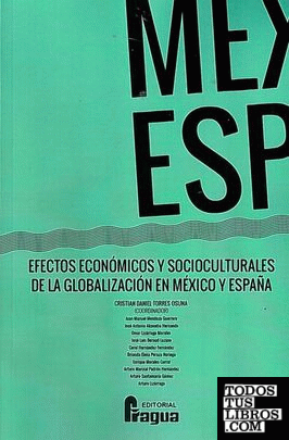 Efectos económicos y socioculturales de la globalización en México y España