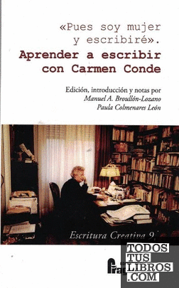 Pues soy mujer y escribiré". Aprender a escribir con Carmen Conde.