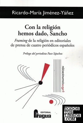 Con la religión hemos dado, Sancho