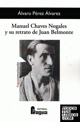 Manuel Chaves Nogales y su retrato de Juan Belmonte