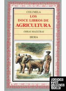 169. DOCE LIBROS DE AGRICULTURA