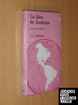 La idea de América La idea de América
