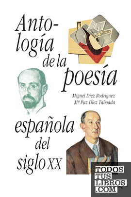 Antología de la poesía española del siglo XX
