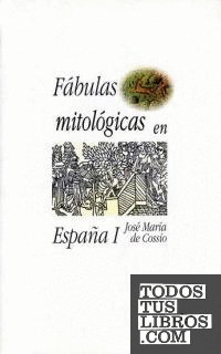 Fábulas mitológicas en España (2 volúmenes)