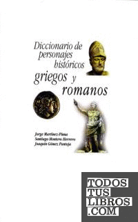 Diccionario de personajes históricos griegos y romanos.