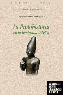 La protohistoria en la península Ibérica