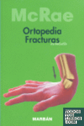 Ortopedía y fracturas, exploración y tratamiento