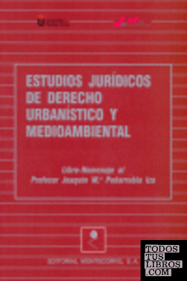 Estudios jurídicos de derecho urbanístico y medioambiental