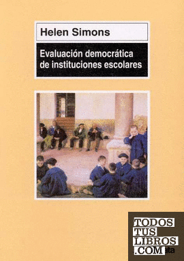 Evaluación democrática de instituciones escolares