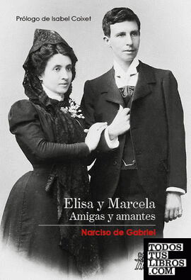 Elisa y Marcela. Amigas y amantes
