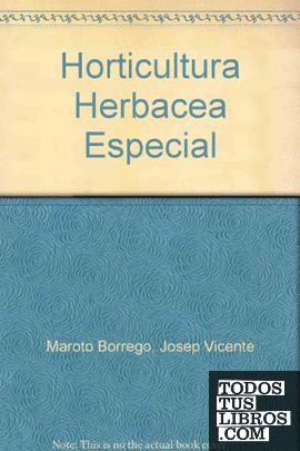HORTICULTURA HERBACEA ESPECIAL