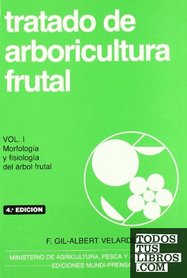 Tratado de arboricultura frutal, vol. I