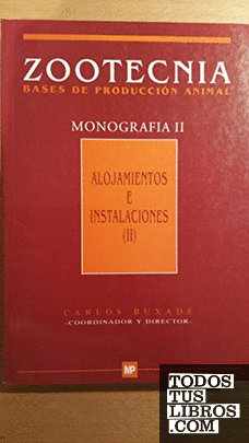 ALOJAMIENTOS E INSTALACIONES (II). (ZOOTECNIA. MON
