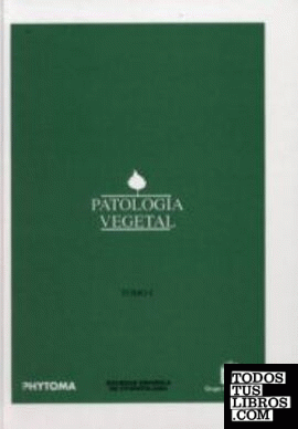 PATOLOGÍA VEGETAL. 2 VOLS