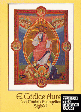 El Códice Áureo: los cuatro evangelios, siglo XI