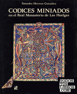 Códices miniados en el Real Monasterio de Las Huelgas