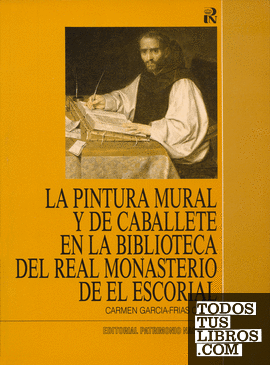 La pintura mural y de caballete en la biblioteca del Real Monasterio de El Escorial