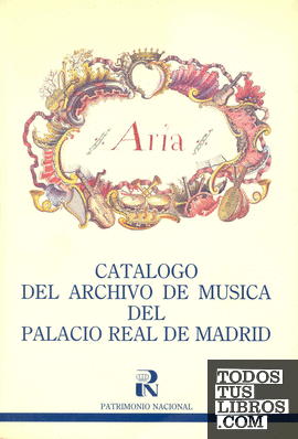 Catálogo del archivo de música del Palacio Real de Madrid