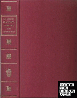Los libros de Francisco de Bruna en el Palacio del Rey