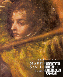 Tiziano y el martirio de San Lorenzo de El Escorial