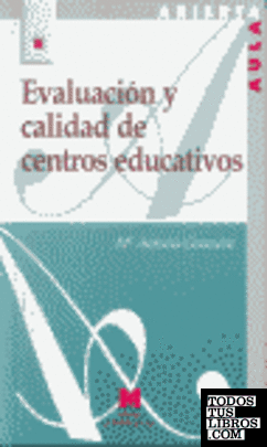 Evaluación y calidad de centros educativos