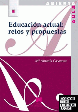 Educación actual: retos y propuestas