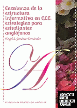 Enseñanza de la estructura informativa en ELE: estrategias para estudiantes anglófonos