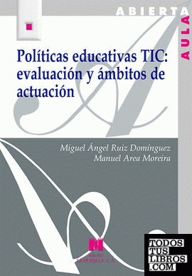 Políticas educativas TIC: evaluación y ámbitos de actuación