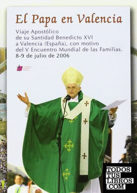 El Papa en Valencia con las familias