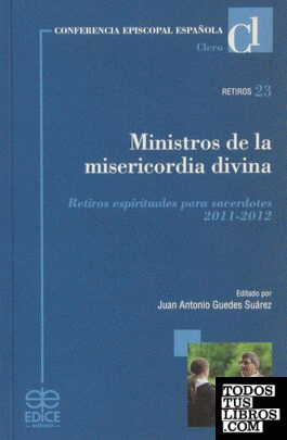 Ministros de la misericordia divina