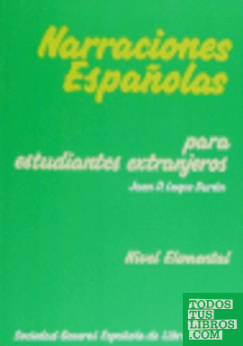 Narraciones españolas para estudiantes extranjeros