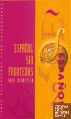 Español sin fronteras 2. Guía didáctica