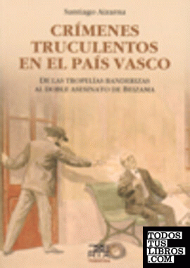 Crímenes truculentos en el País Vasco