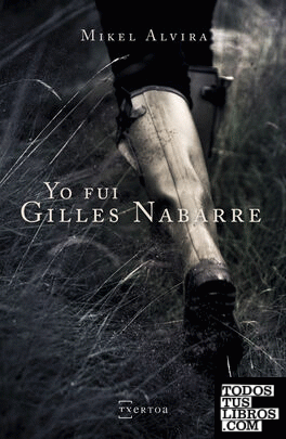 Yo fui Gilles Nabarre