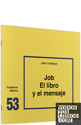 Job: el libro y el mensaje