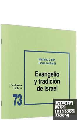 Evangelio y tradición de Israel