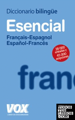 Diccionario Esencial Français-Espagnol / Español-Francés