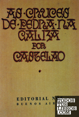 Cruces De Pedra Na Galiza (tela) de Castelao 9788471544704