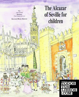 The Alcazar of Seville for children