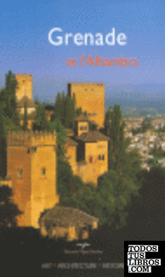 Grenade et l'Alhambra