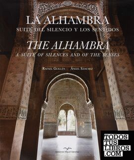 La Alhambra. Suite del silencio y los sentidos