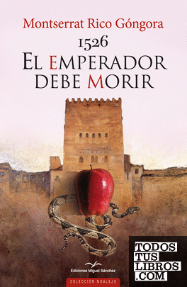 1526 EL EMPERADOR DEBE MORIR