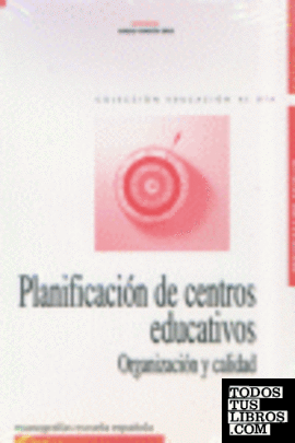 Planificación de centros educativos: organización y calidad