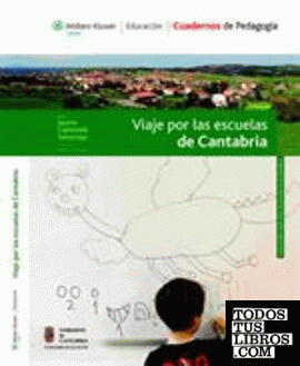 Viaje por las escuelas de Cantabria