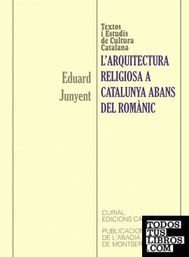 L'arquitectura religiosa a Catalunya abans del romànic