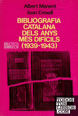 Bibliografia catalana dels anys més difícils (1939-1943)